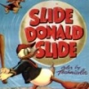 Slide Donald Slide