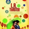 L.A. Twister