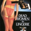 Dead Women in Lingerie