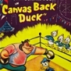 Canvas Back Duck