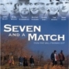 Seven and a Match