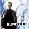 Blind Heat