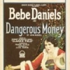 Dangerous Money