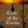 Code of the Cactus