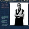 Compassion in Exile: The Life of the 14th Dalai Lama