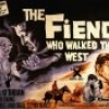 The Fiend Who Walked the West