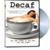 Decaf