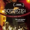 Bounce: Behind the Velvet Rope