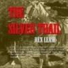 The Silver Trail