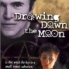 Drawing Down the Moon