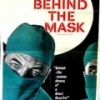 Behind the Mask