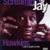 Screamin' Jay Hawkins: I Put a Spell on Me