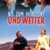 Bis zum Horizont und weiter