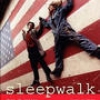 Sleepwalk