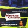 The Woman Chaser