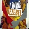 Loving Jezebel