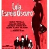 Lola, espejo oscuro