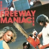 Freeway Maniac