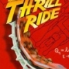 Thrill Ride: The Science of Fun