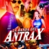 La banda del Antrax