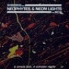 Neophytes and Neon Lights