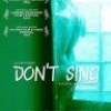 Don't Sing