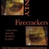 Only Firecrackers