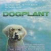 Dogplant