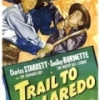 Trail to Laredo