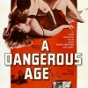 A Dangerous Age