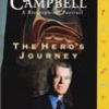 The Hero's Journey: The World of Joseph Campbell