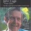 John Cage: From Zero