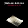 Public Access: Episode 04 of 05