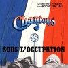 Chantons sous l'occupation