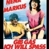 Gib Gas - Ich will SpaB!