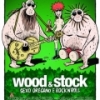 Wood & Stock: Sexo, Oregano e Rock'n'Roll