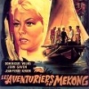 Les aventuriers du Mekong